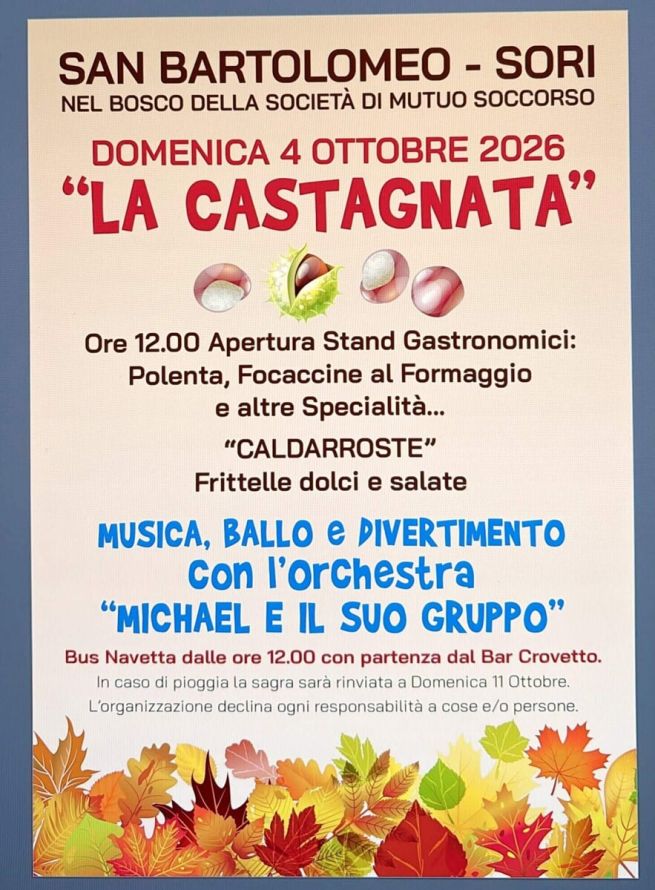 SAN BARTOLOMEO - SORI "LA CASTAGNATA"